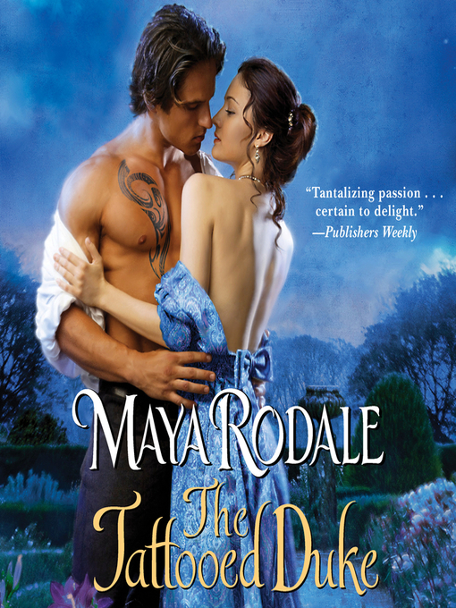 Title details for The Tattooed Duke by Maya Rodale - Available